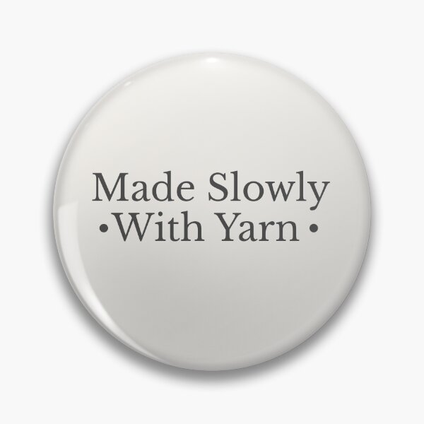 Item preview, Made Slowly With Yarn Cosy Knitting & Crochet Text Design designed and sold by SipAndStitchCo.