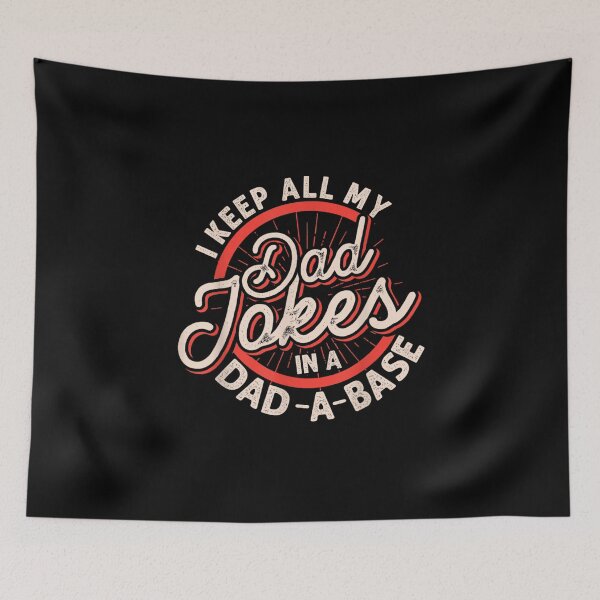 Item preview, I Keep All My Dad Jokes In A Dad-A-Base - Funny Tech Pun designed and sold by Creative Spark.