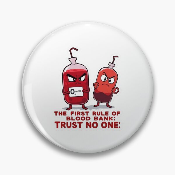 Item preview, The first rule of blood bank: Trust no one decal designed and sold by Labchronicles.