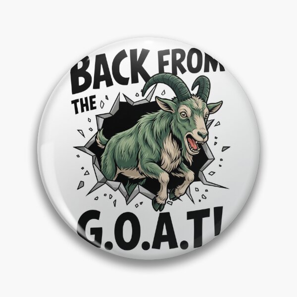 Item preview, GOAT Funny Meme Design, Back from the Greatest of All Time Goat Graphic, Humor Animal Pun Art, Sticker Phone Case Mug Hoodie Gift designed and sold by ColorFlick.