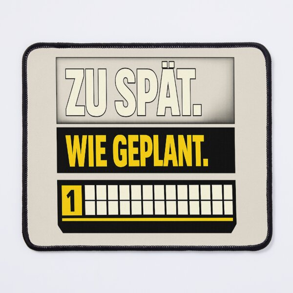 Item preview, German Transit Humor Shirt – ZU SPÄT. WIE GEPLANT. designed and sold by POD DYNASTY.