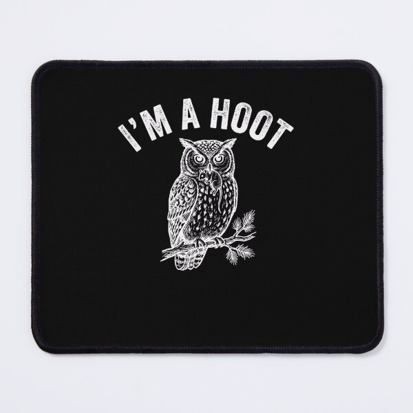 Item preview, I'm A Hoot Funny Owl Mouse Distressed Design designed and sold by snowry.