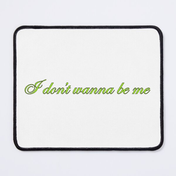 Item preview, I don’t wanna be me designed and sold by cherry-girl.
