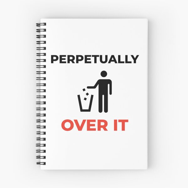Item preview, Perpetually Over It designed and sold by Quiet Chaos Co..