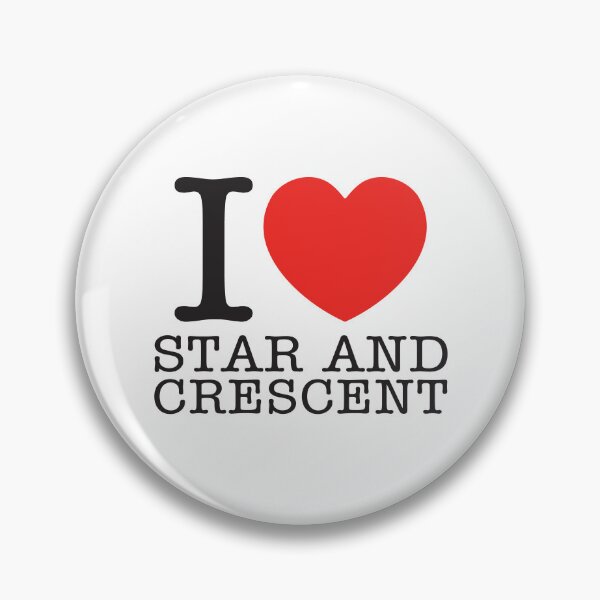 Item preview, I Love Star and Crescent designed and sold by shitpostee.
