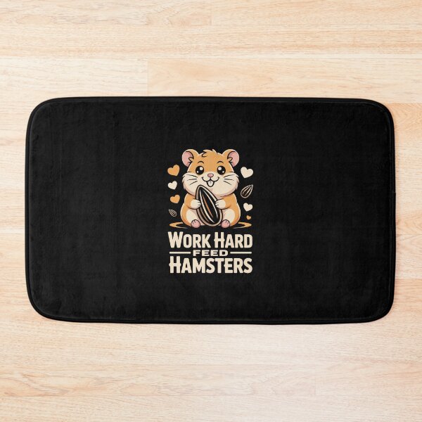 Item preview, Work Hard Feed Hamsters designed and sold by jkrphoto.