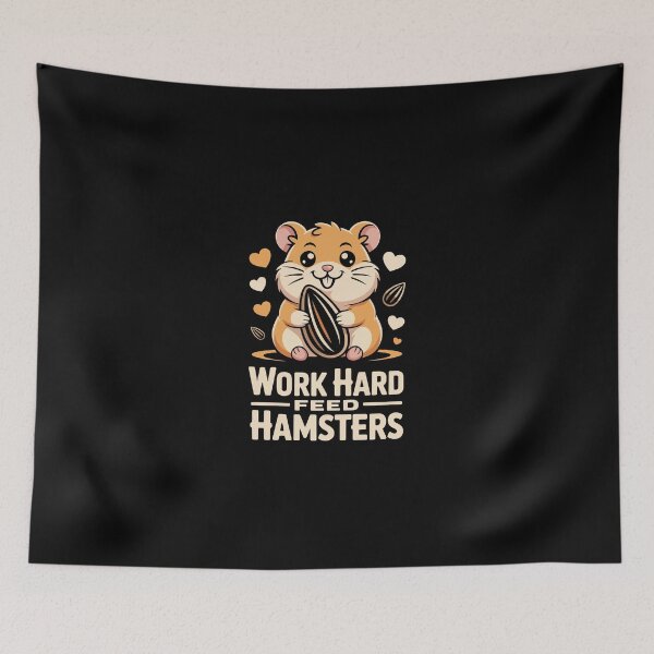 Item preview, Work Hard Feed Hamsters designed and sold by jkrphoto.