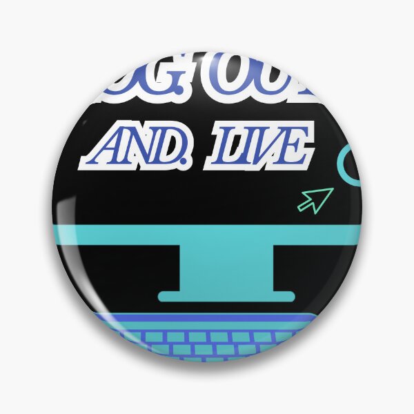 Item preview, Log out and live, digital detox designed and sold by Raxid2022.