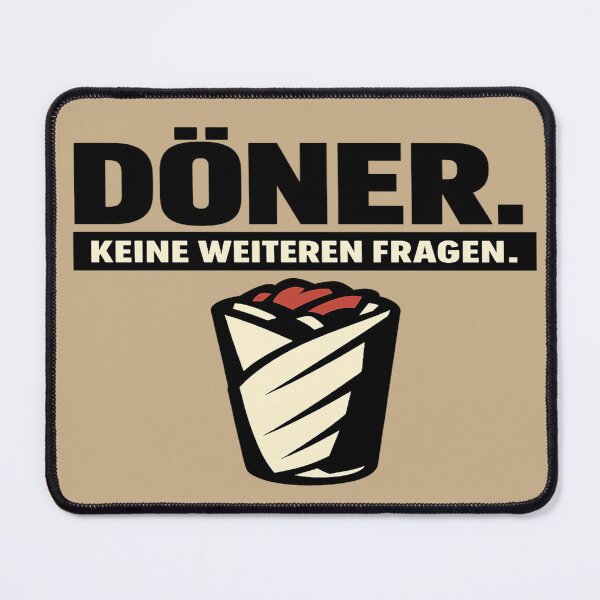 Item preview, Döner Keine Weiteren Fragen German Kebab designed and sold by POD DYNASTY.