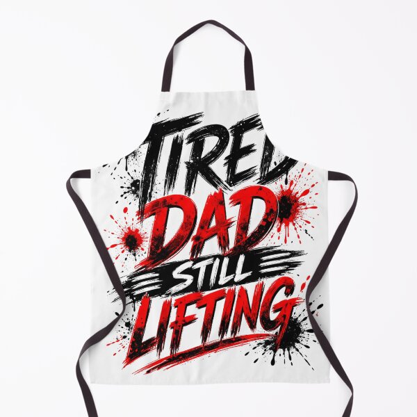 Item preview, Tired Dad Still Lifting – Gym Dad Workout Desig designed and sold by SzyMazDesign.