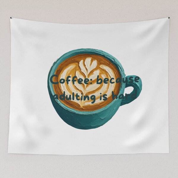 Item preview, Coffee: because adulting is hard designed and sold by SnugCozy.
