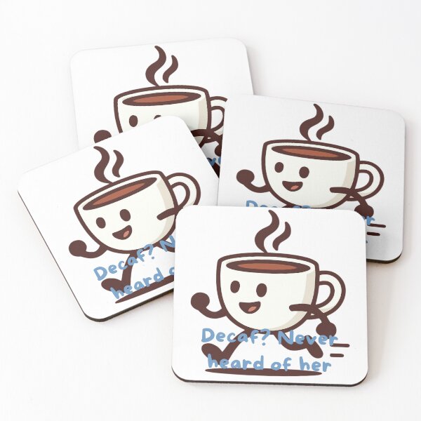 Item preview, Decaf? Never heard of her designed and sold by SnugCozy.