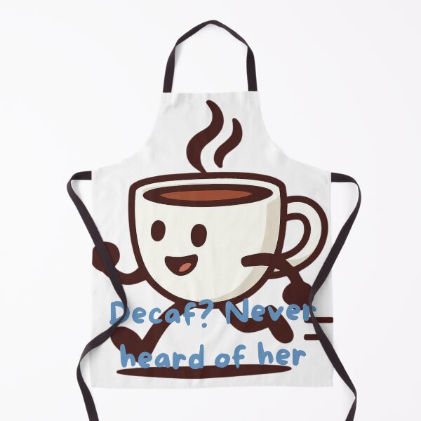 Item preview, Decaf? Never heard of her designed and sold by SnugCozy.