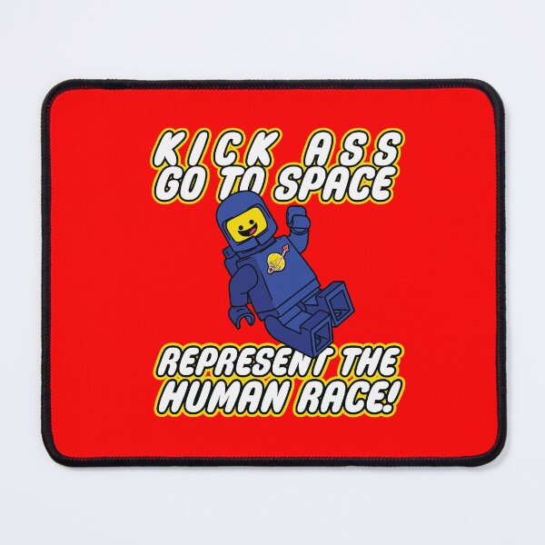 Item preview, kick ass, go to space, represent the human race! designed and sold by remerasnerdas.