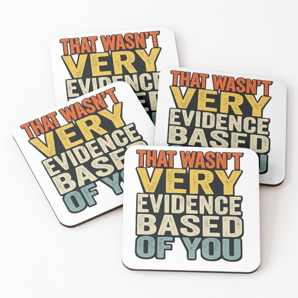 Item preview, that Wasn't Very Evidence Based of You Nursing Medical Humor designed and sold by Chillygraphics.