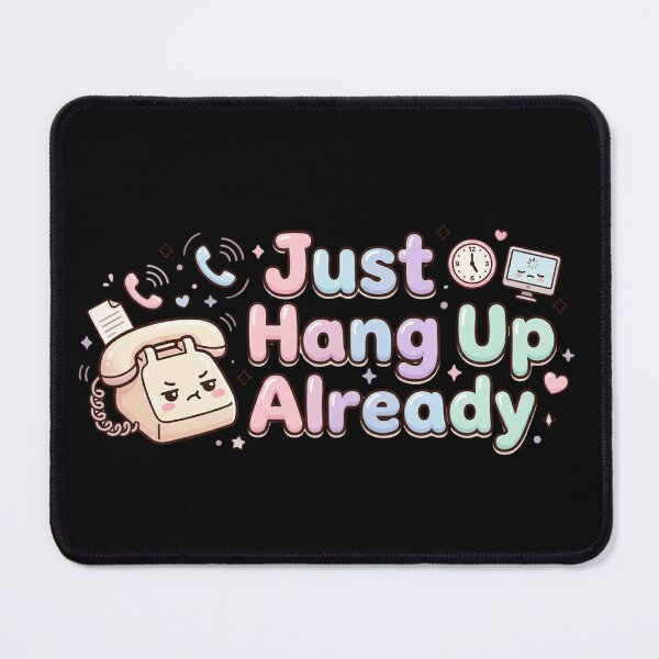 Item preview, Just Hang Up Already Kawaii Sticker | Funny Office Humor Cute Phone Aesthetic designed and sold by Eart98.