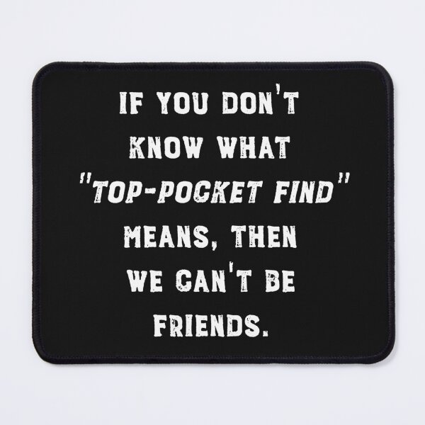 Item preview, Top-Pocket Find designed and sold by Normbot2000.