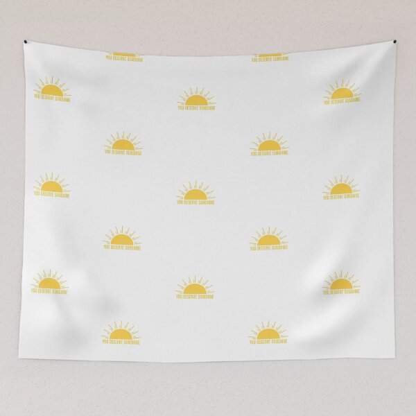 Item preview, You Deserve Sunshine designed and sold by DigitalRedesign.
