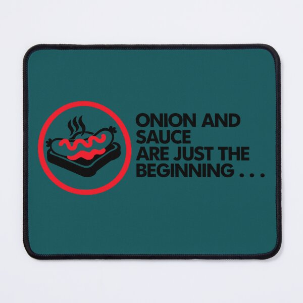 Item preview, BUNNINGS ONION AND SAUCE ARE JUST THE BEGINNING... designed and sold by DomGDesign.