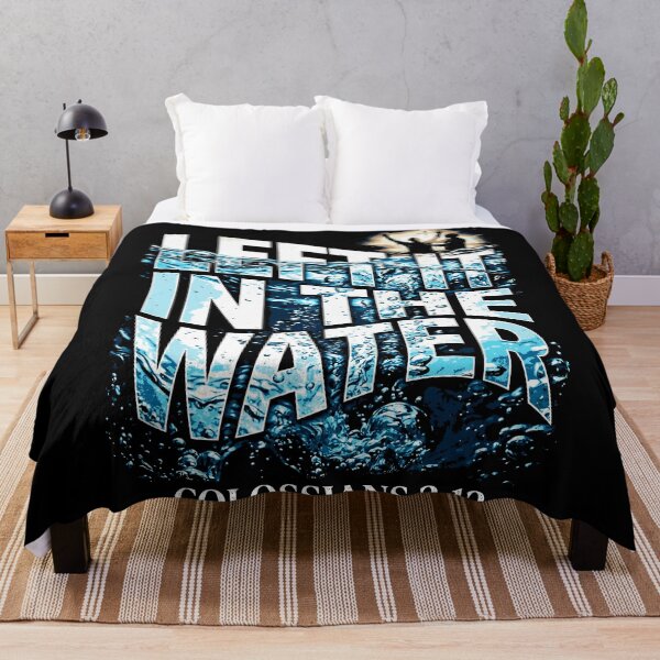 Item preview, Colossians 2:12 Left It In The Water Baptism designed and sold by Isaias Gomez.