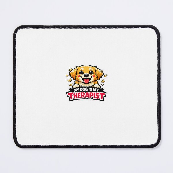 Item preview, My Dog Is My Therapist – Funny Cute Design designed and sold by MoodPrintssCo.