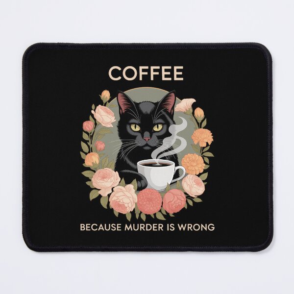 Item preview, Coffee Because Murder is Wrong Sarcastic Angry Black Cat designed and sold by TrinaEspinoza.
