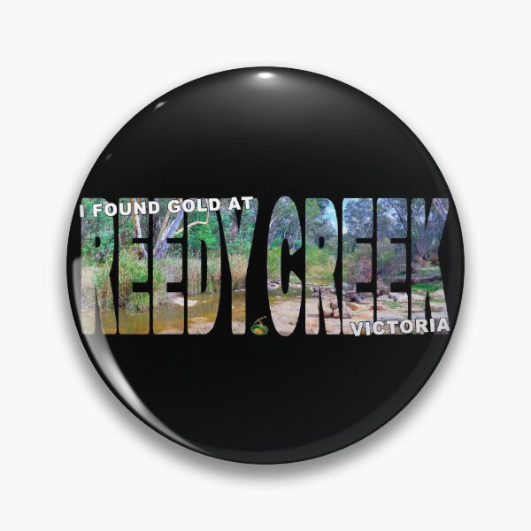 Item preview, I Found Gold at REEDY CREEK Victoria - Pan Pick Panning Fossicking designed and sold by Adam Gormley.