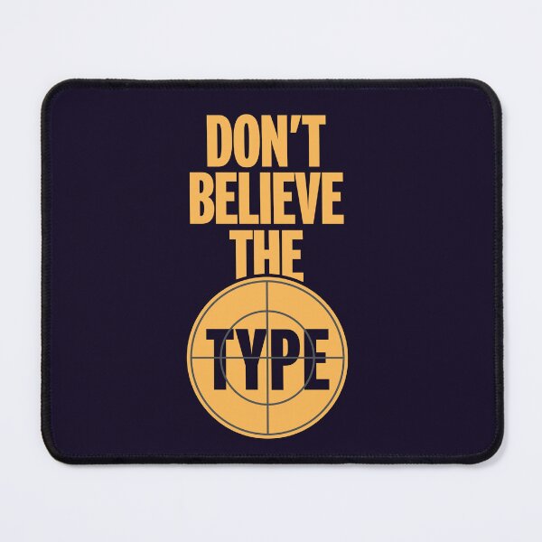 Item preview, Don't Believe The Type designed and sold by modernistdesign.