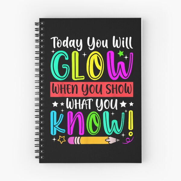 Item preview, today you will glow when you show what you know test day  designed and sold by CAnastazyshop.