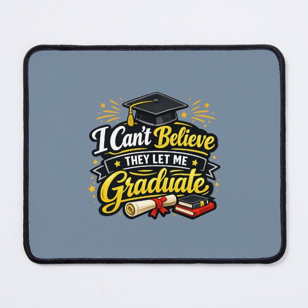 Item preview, Funny Graduation Quote Design – I Can’t Believe They Let Me Graduate. Gift for Grads designed and sold by DesignHouse07.