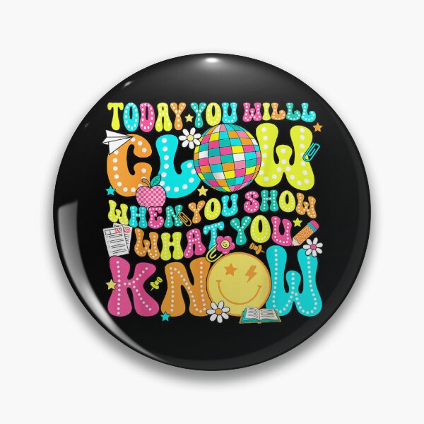 Item preview, today you will glow when you show what you know test day  designed and sold by CAnastazyshop.