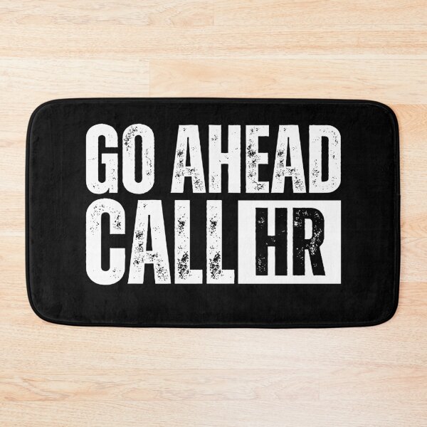 Item preview, Go Ahead Call Hr designed and sold by Dondonmart.