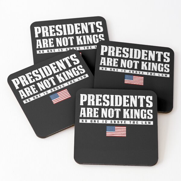 Item preview, Presidents Are Not Kings - No One Is Above The Law designed and sold by Creative Spark.