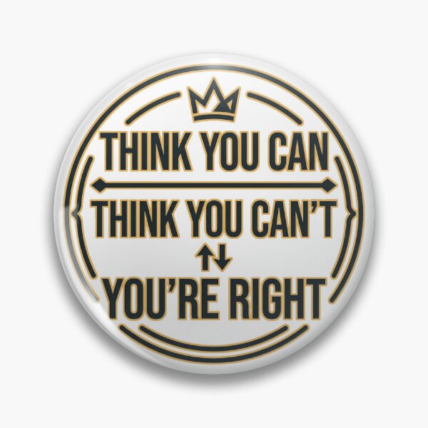 Item preview, Think You Can Think You Can't You're Right designed and sold by Old Man Athletics.