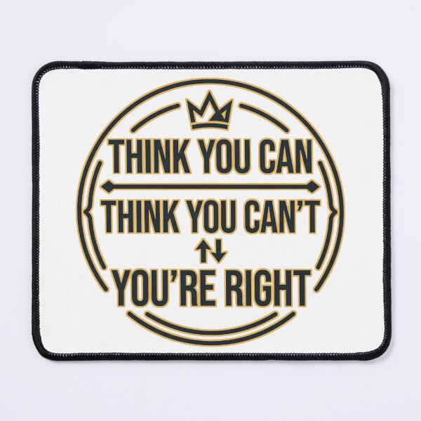 Item preview, Think You Can Think You Can't You're Right designed and sold by Old Man Athletics.