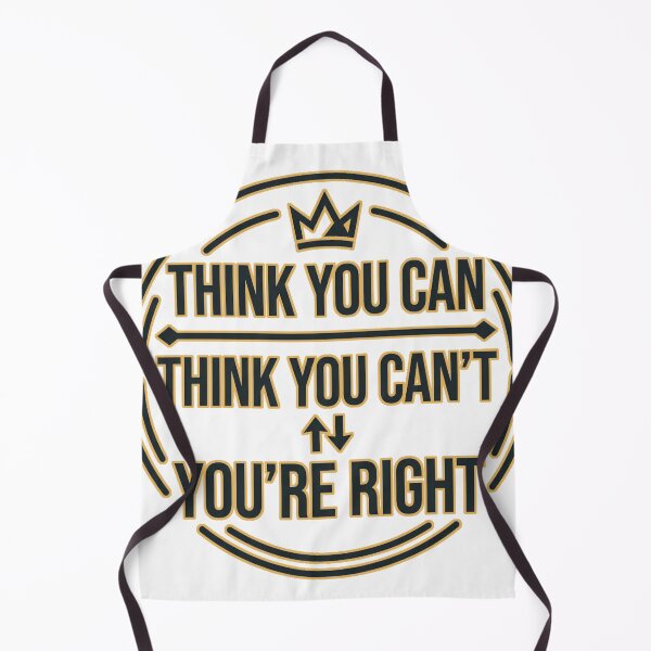 Item preview, Think You Can Think You Can't You're Right designed and sold by Old Man Athletics.
