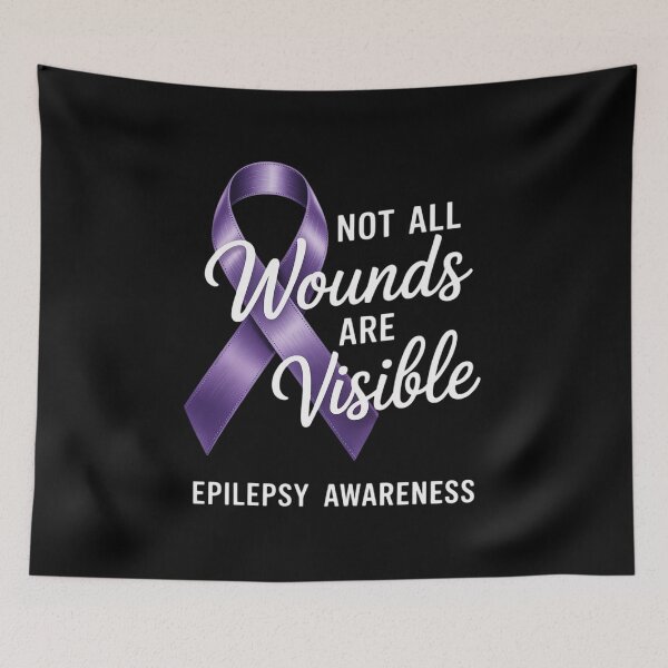 Item preview, Not All Wounds are Visible Epilepsy Support Advocacy designed and sold by Rrettgison.