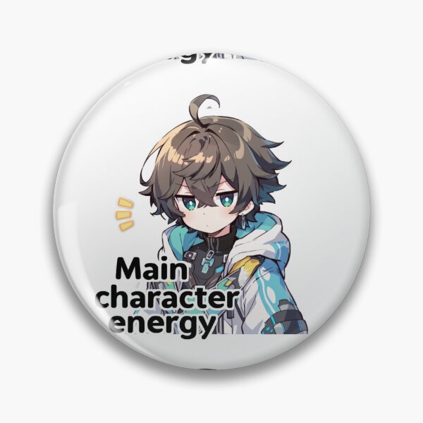Item preview, Main character energy  designed and sold by MendaciousMina.
