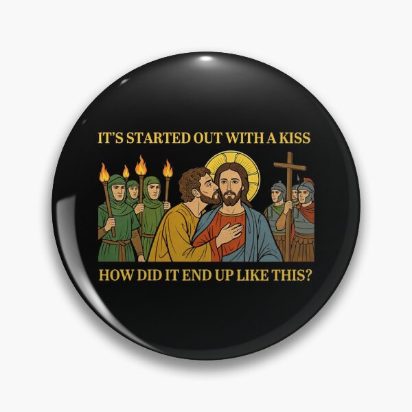 Item preview, It Started Out with A Kiss How Did It End Up Like This Jesus designed and sold by BobStudioZo.