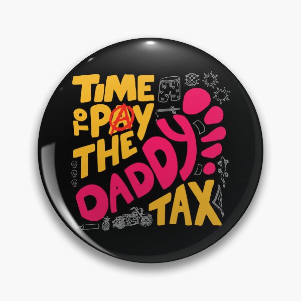 Item preview, Time to Pay the Daddy Tax Funny Gamer Dad Father's Day designed and sold by Artifyo.