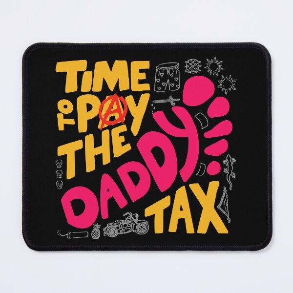Item preview, Time to Pay the Daddy Tax Funny Gamer Dad Father's Day designed and sold by Artifyo.