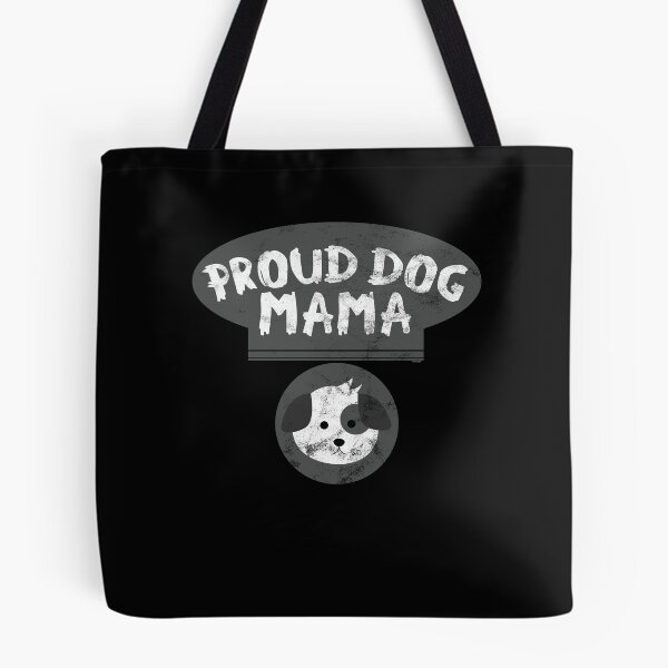 Item preview, Proud Dog Mama designed and sold by TomGiantDesigns.