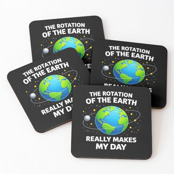 Item preview, The Rotation of the Earth Really Makes My Day designed and sold by JODYSMORGAN.