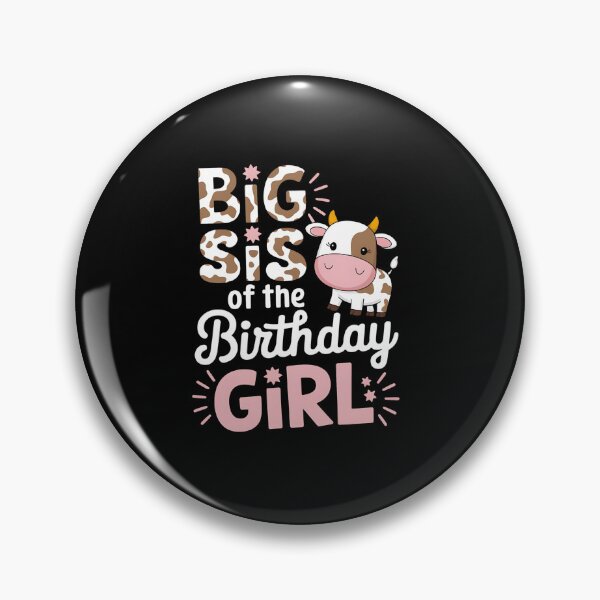 Item preview, Big Sis Of The Birthday Girl Cow Sister Family Party designed and sold by RonnasJackson.