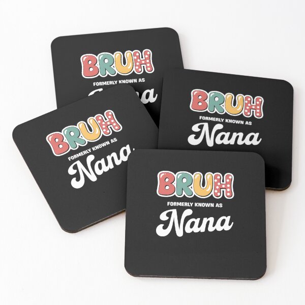 Item preview, Bruh known as Nana Funny Mother's day Grandmother designed and sold by RonnasJackson.