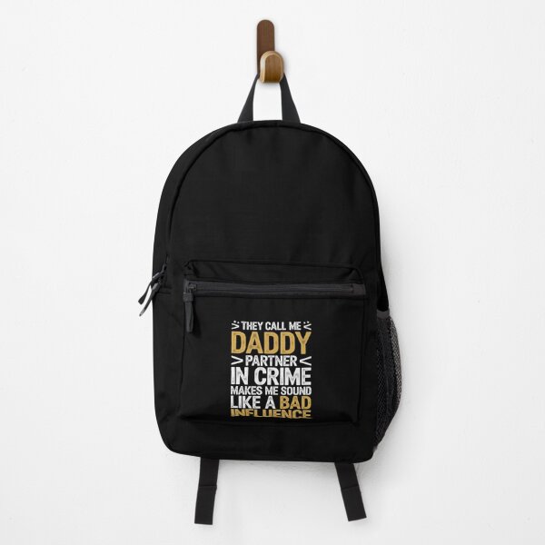 Item preview, Call daddy crime bad influence for father's day designed and sold by RonnasJackson.