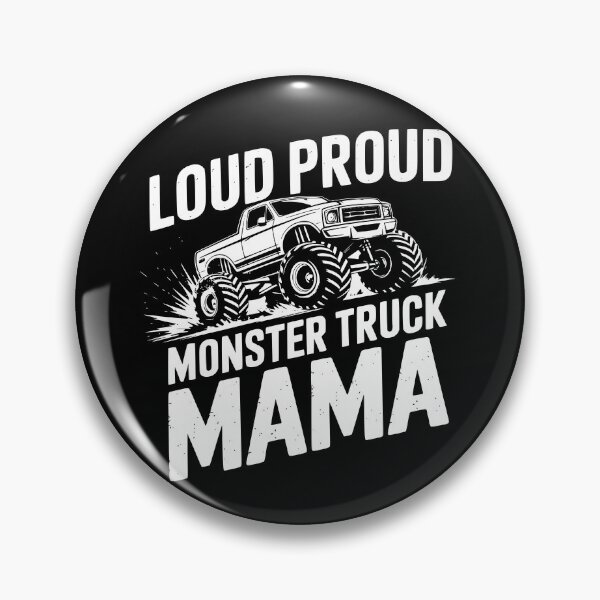 Item preview, Loud Proud Monster Truck Mama designed and sold by theartfulaspie.