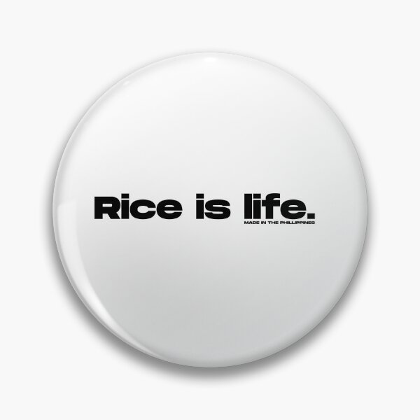 Item preview, RICE IS LIFE : PHILIPPINE MADE designed and sold by EvulAtheng Designs.