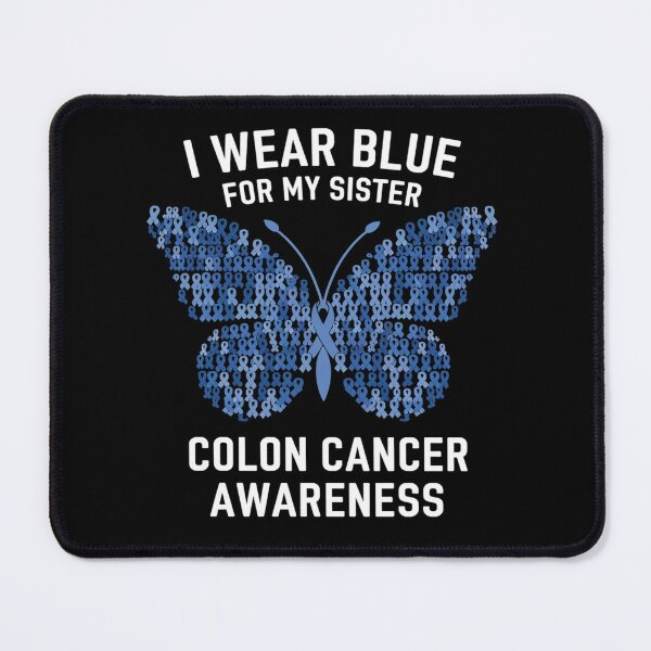 Item preview, I wear Blue for my Sister Colon Cancer Awareness designed and sold by RonnasJackson.