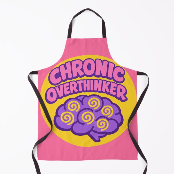 Item preview, Chronic Overthinker designed and sold by fadilow.